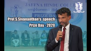 Prize Day  2020Chief Guest Speech  Prof SIvananthan [upl. by Jewett885]