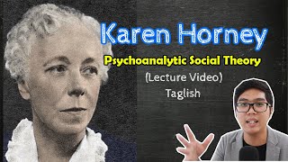 PSYCH Lecture  Karen HORNEY  Psychoanalytic Social Theory  Theories of Personality  Taglish [upl. by Odrude]