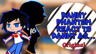 Danny Phantom react to Danny as Original  TSCTIR X DP [upl. by Veradia955]