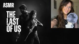 ASMR The Last of Us gameplay🗡️ Episode 2 Close whispers [upl. by Binetta]