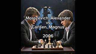 Morozevich Alexander vs Carlsen Magnus ☆ 2006 shorts [upl. by Etakyram]