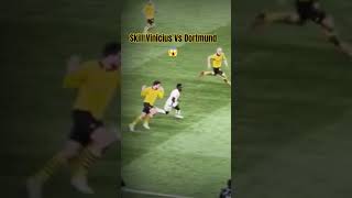 Vinicius Junior Vs Berusia Dortmund  Skill 😱 [upl. by Aldas]