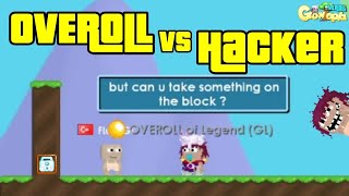 OVEROLL VS Hacker  Growtopia [upl. by Crocker]