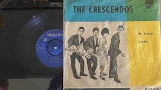 The crescendos Mr Twister and Frankie 331 975 PF RARE SINGAPOREAN RECORDING [upl. by Arahat]