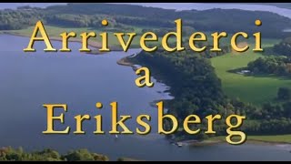 Inga Lindström  Arrivederci a Eriksberg  Film completo 2009 [upl. by Wakefield]