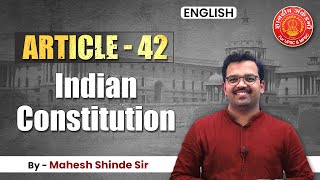 Indian Constitution Article  42 English Bare Act Mahesh Shinde articles mpsc toppersbooklist [upl. by Cowles]