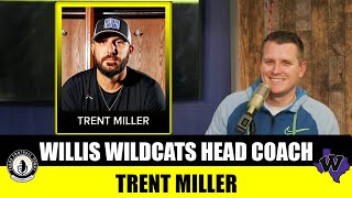 TFT Willis Wildcats Head Coach Trent Miller [upl. by Lashar]