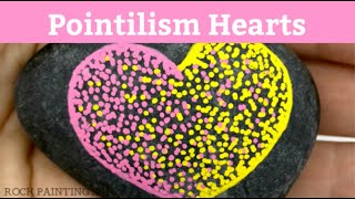 Pointillism Stone Painting Idea  2 toned heart rocks [upl. by Schiffman]