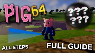 HOW TO BEAT PIG 64 FULL DETAILED GUIDE [upl. by Nahn]