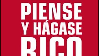 Resumen de “Piense y hágase rico”  Napoleon Hill [upl. by Larkin]