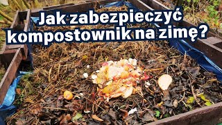 Jak zabezpieczyć kompostownik na zimę 🍂 🍂 🍂 [upl. by Nelson]