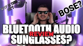 Bluetooth Audio Sunglasses REVIEW Bose OhO Why [upl. by Eliott]