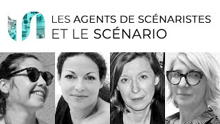 Les Agents de Scénaristes et le Scénario  28 [upl. by Harry]