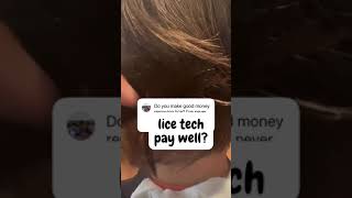 Do lice removal pay well l lice removal service l day in the life of a lice tech [upl. by Enihsnus]