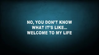 Simple Plan  Welcome To My Life Lyrics [upl. by Guinn]