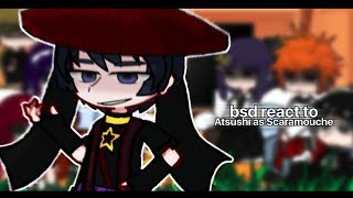 Bsd react to Atsushi as Scaramouche  genshin impact  🇷🇺🇬🇧 [upl. by Tuckie]