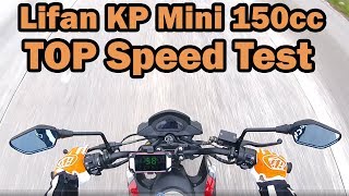 Lifan KP Mini 150cc TOP SPEED TEST [upl. by Maryrose]