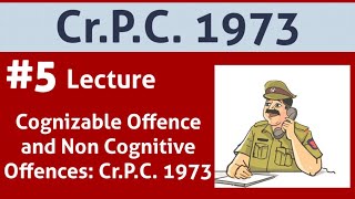 Cognizable and Non Cognizable Offence Crpc 1973 [upl. by Nomyt]