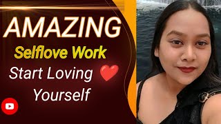 Amazing 😍 SELFLOVE WORK START LOVING YOURSELF 💞 NOW LAW OF ATTRACTION AND ASSUMPTION [upl. by Norvell250]