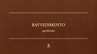 Ravvedimento  Seconda parte [upl. by Gerardo]