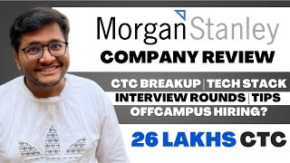 Morgan Stanley Company Review  Interview Process  Online test and CTC BreakUp  Off Campus 🔥 [upl. by Oramug396]