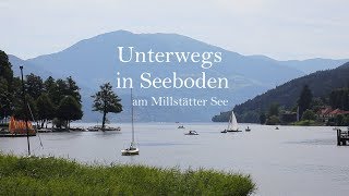 Unterwegs in Seeboden am Millstätter See [upl. by Aicelf]