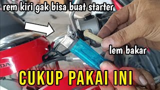 Tidak bisa di starter  Begini cara agar switch rem kiri menjadi awet dan tidak sering ganti [upl. by Si]