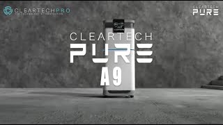 ClearTech Pro  智能空氣消毒淨化機 CLEARTECH PURE A9 特大風量  大範圍空氣淨化首選 [upl. by Sauers]