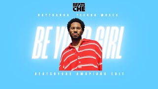 Teedra Moses  Be Your Girl KAYTRANADA X BEATSBYCHE 2023 AMAPIANO EDIT [upl. by Airamas877]