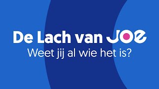 De Lach van JOE Weet jij al wie het is [upl. by Midan]