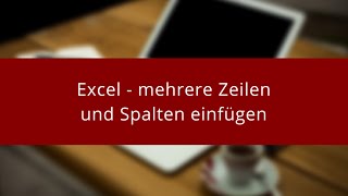 Mehrere Spalten und Zeilen in Excel einfügen [upl. by Aitercal]