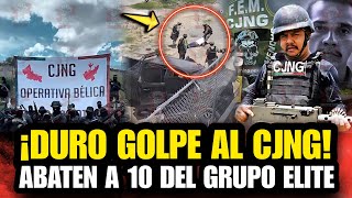 🚨¡ALERTA ROJA Duro GOLPE Al CJNG Abaten A 10 Mafiosos Del Grupo Elite Del Mencho [upl. by Reisch]