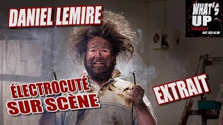 Pires show à vie  Daniel Lemire  Whats Up Podcast Extrait [upl. by Pope]