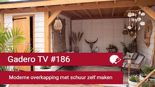 186 Moderne overkapping met schuur zelf maken  Gadero TV [upl. by Ogawa]