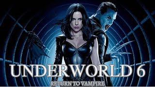 UNDERWORLD 6 return to vampire Official Trailer 2025 Sony Pictures Movies Kate Beckinsale [upl. by Grigson]