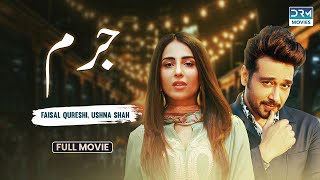 Jurm  Full Movie  Eid Day 3  Faisal Qureshi Faryal Mehmood Ushna Shah  XA2F [upl. by Elleval]