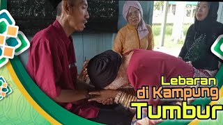 Lebaran Di Kampung Tumbur [upl. by Hocker]