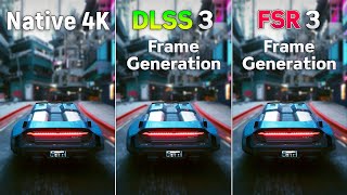 AMD FSR 3 vs NVIDIA DLSS 3 vs Native 4K in Cyberpunk 2077 [upl. by Bevan]