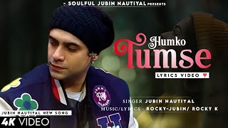 Humko Tumse Pyaar Hai Kitna LYRICS Jubin Nautiyal  Shreya Chaudhry Rocky Khanna  Humko Tumse [upl. by Cloris]