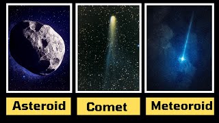 What are Asteroids Comets Meteoroid and Meteors  Differences And Comparison [upl. by Shipman806]