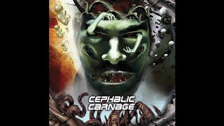 Cephalic Carnage  Extreme of Paranoia [upl. by Puff553]