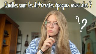 LES DIFFERENTES EPOQUES MUSICALES ♫ [upl. by Sheba]