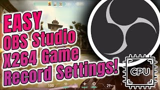 How to OBS x264 Settings For Game Recordings [upl. by Ennaerb]