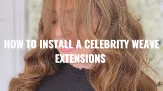 Celebrity Weave  LA Weave hair extension fitting  Detailed tutorials application [upl. by Shepard]