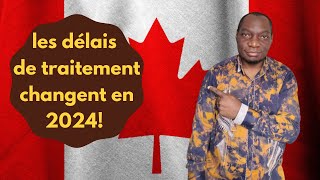 BONNE NOUVELLE les délais de traitement pour immigrer au Canada changent en 2024 saisis ta chance [upl. by Rebe666]