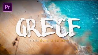 Créer un TITRE avec animation ÉCRITURE à la main  Tutoriel Premiere Pro [upl. by Adena117]