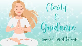 Receive Clarity amp Guidance 10 Minute Meditation [upl. by Aikemit]