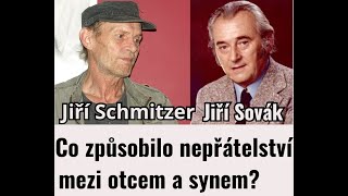 Proč se lidsky rozešli Jiří Sovák a jeho syn Jiří Schmitzer [upl. by Anerahs]