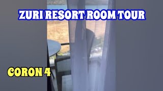 CORON 4 ZURI RESORT ROOM TOUR 😮 benangelmhitzmacabidang resort roomtour foryou amazing enjoy [upl. by Satterfield]