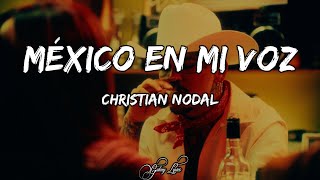 Christian Nodal  México en Mi Voz Álbum Completo LETRA 🎵 [upl. by Rocca]